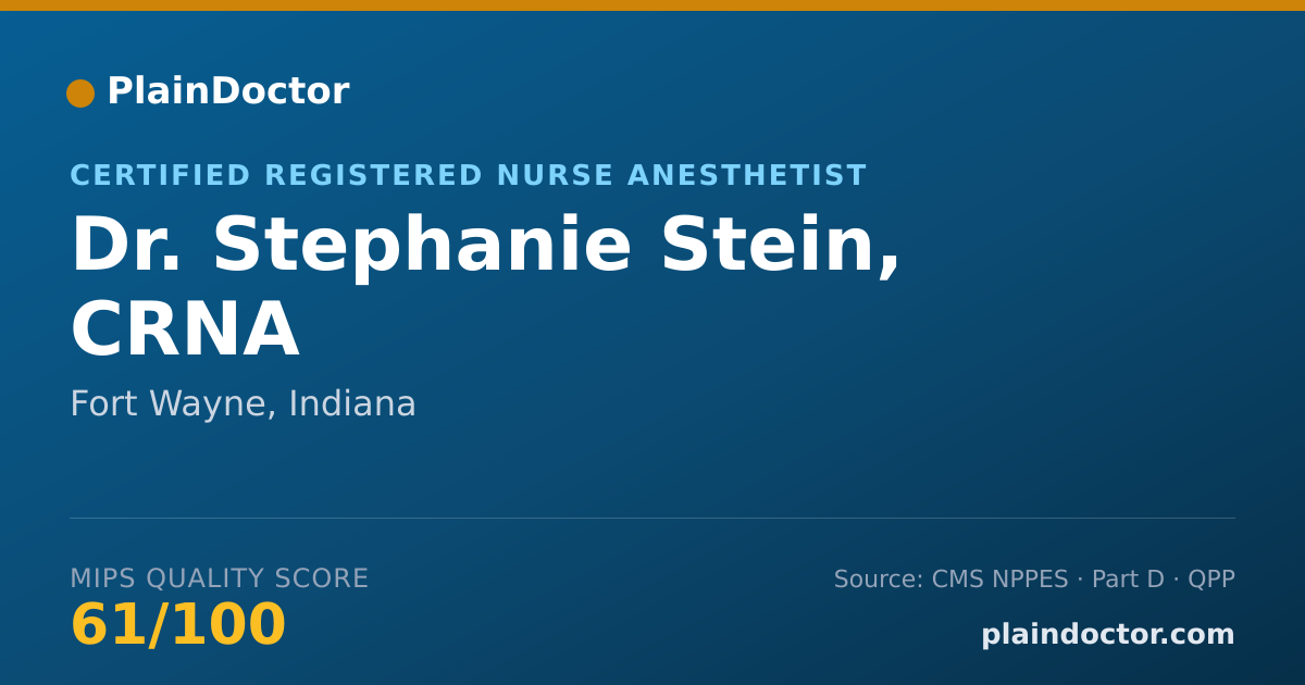 Shareable card for Stephanie Stein, CRNA - Certified Registered Nurse Anesthetist, Fort Wayne, IN