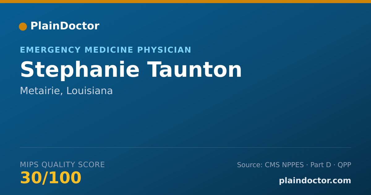 Shareable card for Stephanie Taunton - Emergency Medicine Physician, Metairie, LA