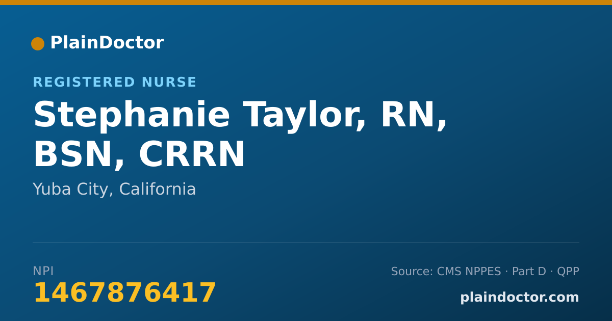 Shareable card for Stephanie Taylor, RN, BSN, CRRN - Registered Nurse, Yuba City, CA