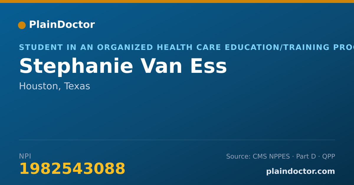 Shareable card for Stephanie Van Ess - Student in an Organized Health Care Education/Training Program, Houston, TX