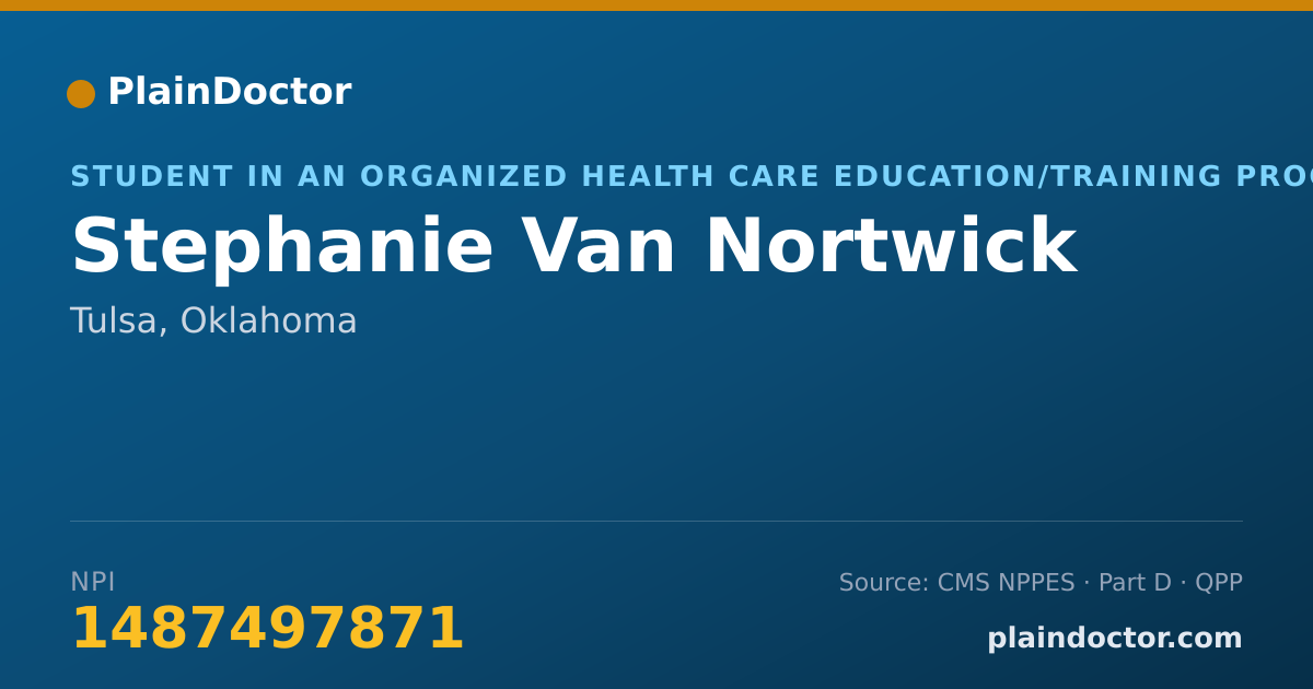 Shareable card for Stephanie Van Nortwick - Student in an Organized Health Care Education/Training Program, Tulsa, OK