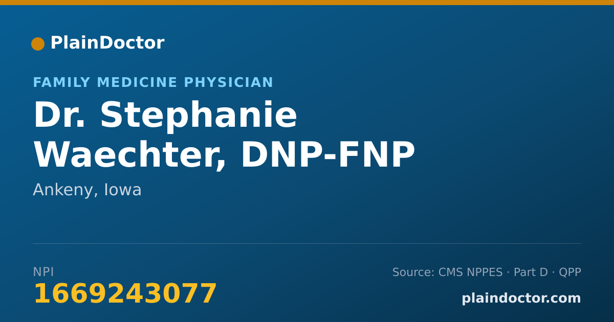 Shareable card for Stephanie Waechter, DNP-FNP - Family Medicine Physician, Ankeny, IA