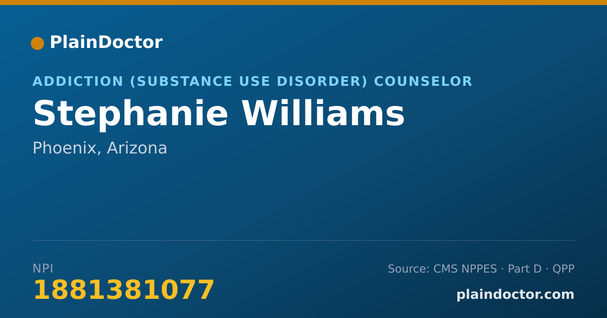 Shareable card for Stephanie Williams - Addiction (Substance Use Disorder) Counselor, Phoenix, AZ