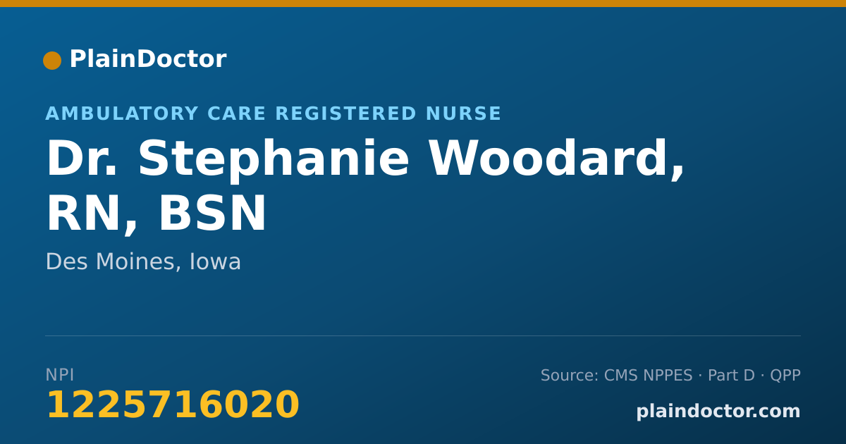Shareable card for Stephanie Woodard, RN, BSN - Ambulatory Care Registered Nurse, Des Moines, IA