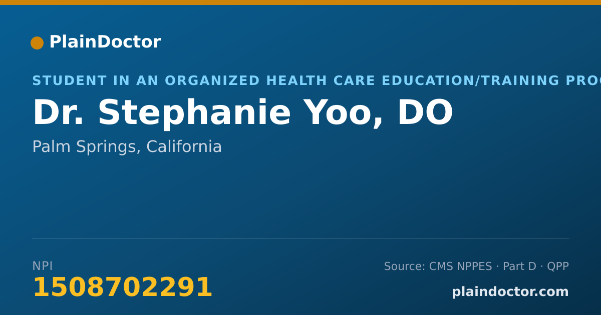 Shareable card for Stephanie Yoo, DO - Student in an Organized Health Care Education/Training Program, Palm Springs, CA