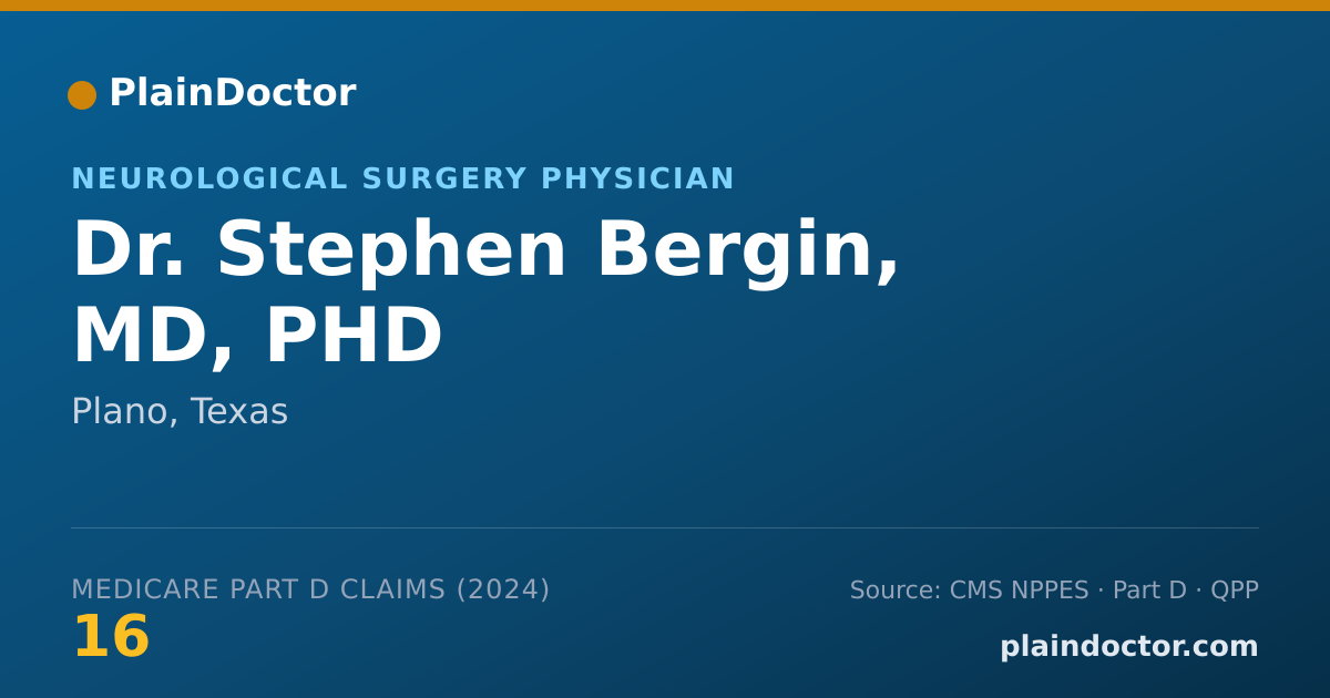 Shareable card for Stephen Bergin, MD, PHD - Neurological Surgery Physician, Plano, TX