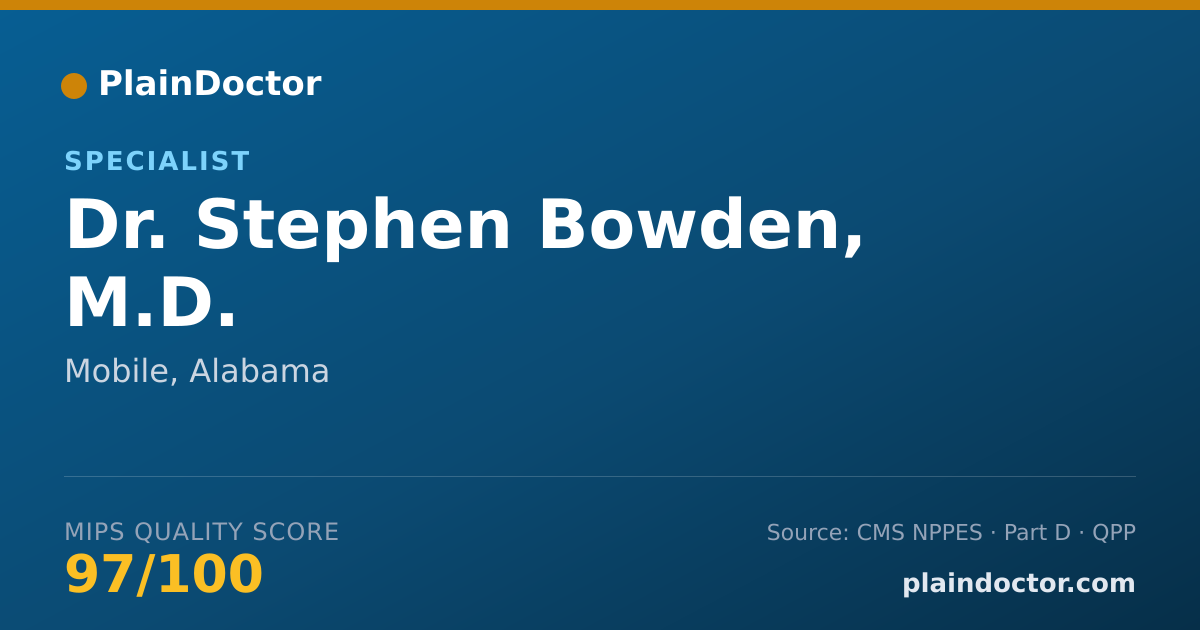 Shareable card for Stephen Bowden, M.D. - Specialist, Mobile, AL
