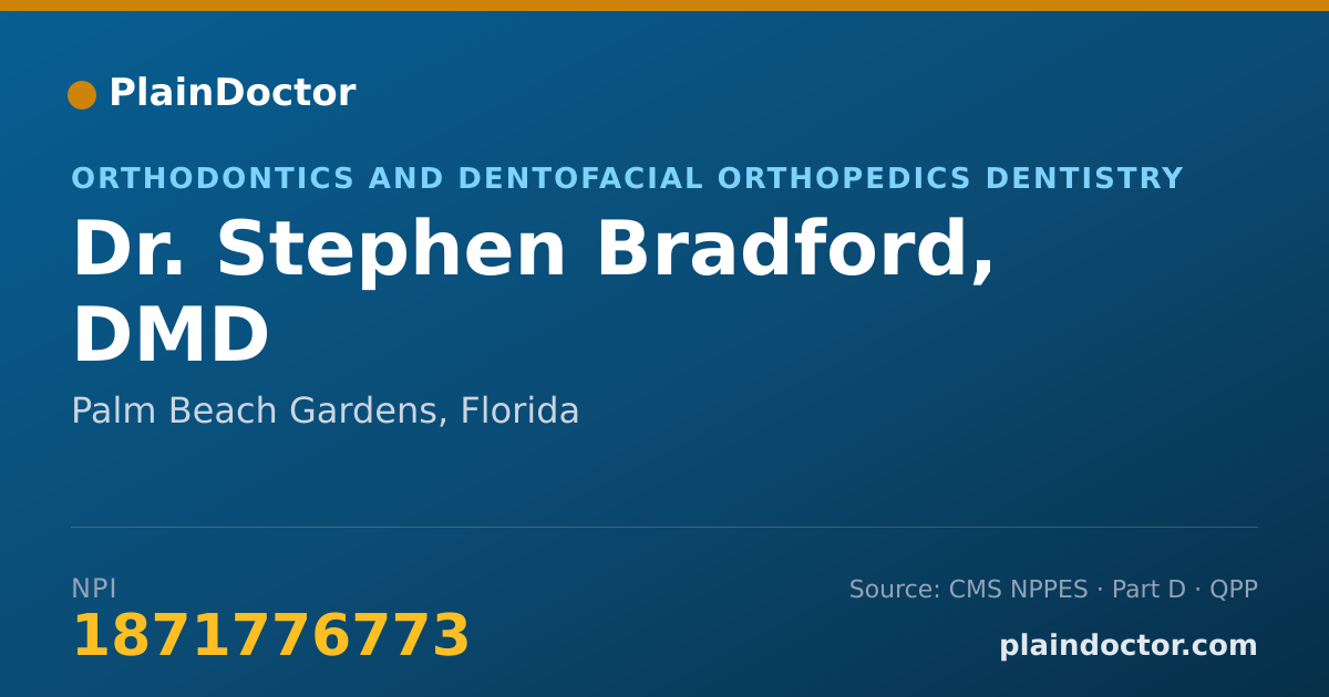 Shareable card for Stephen Bradford, DMD - Orthodontics and Dentofacial Orthopedics Dentistry, Palm Beach Gardens, FL