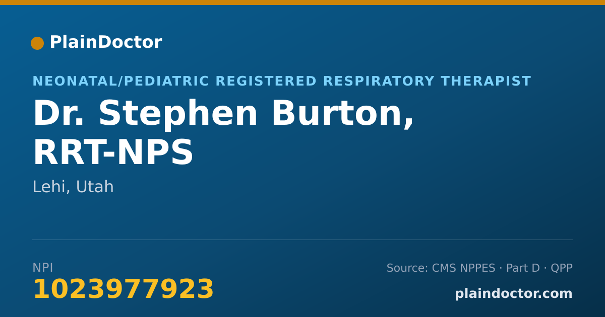 Shareable card for Stephen Burton, RRT-NPS - Neonatal/Pediatric Registered Respiratory Therapist, Lehi, UT