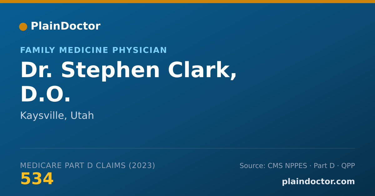Shareable card for Stephen Clark, D.O. - Family Medicine Physician, Kaysville, UT
