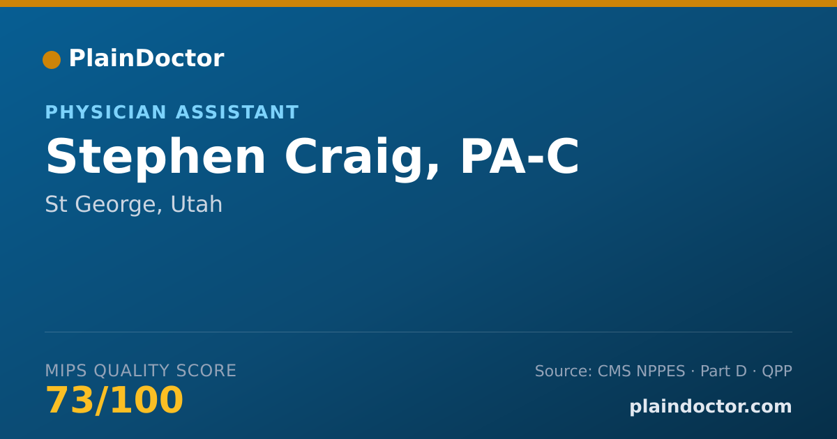 Shareable card for Stephen Craig, PA-C - Physician Assistant, St George, UT