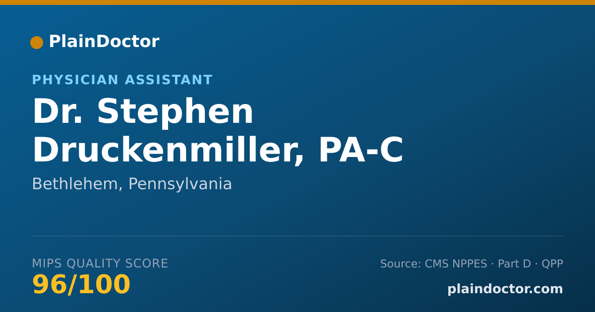 Shareable card for Stephen Druckenmiller, PA-C - Physician Assistant, Bethlehem, PA