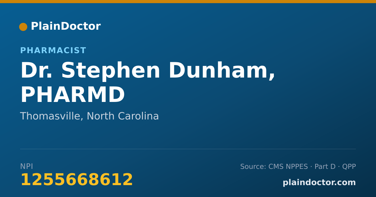 Shareable card for Stephen Dunham, PHARMD - Pharmacist, Thomasville, NC