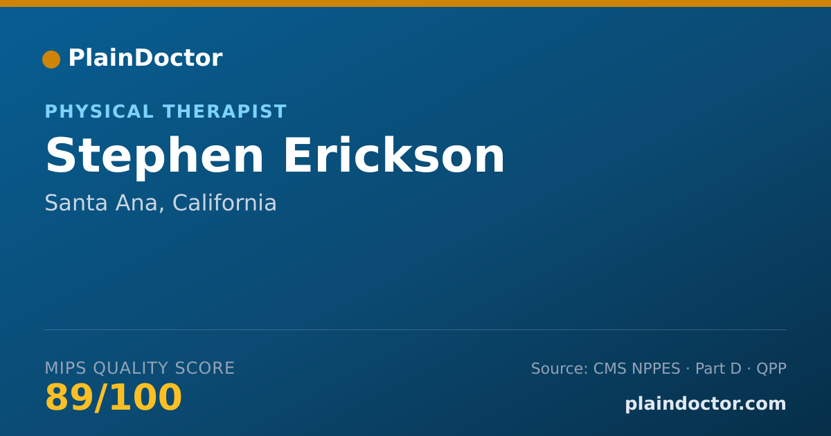Shareable card for Stephen Erickson - Physical Therapist, Santa Ana, CA