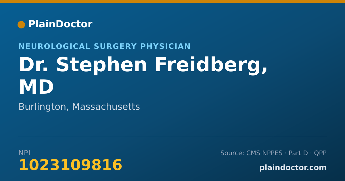 Shareable card for Stephen Freidberg, MD - Neurological Surgery Physician, Burlington, MA