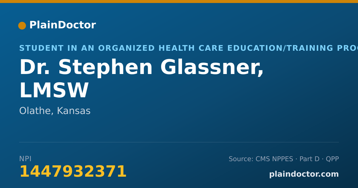Shareable card for Stephen Glassner, LMSW - Student in an Organized Health Care Education/Training Program, Olathe, KS