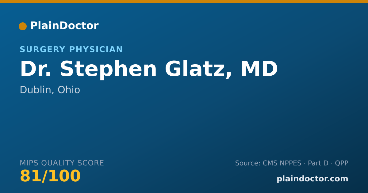 Shareable card for Stephen Glatz, MD - Surgery Physician, Dublin, OH