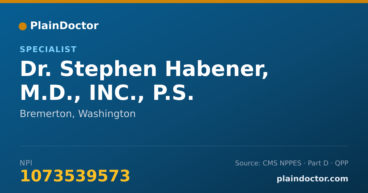 Shareable card for Stephen Habener, M.D., INC., P.S. - Specialist, Bremerton, WA