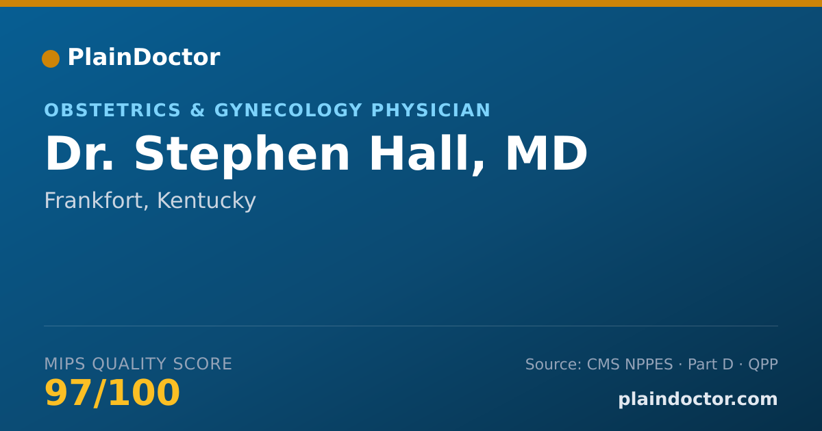 Shareable card for Stephen Hall, MD - Obstetrics & Gynecology Physician, Frankfort, KY