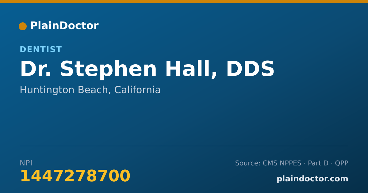 Shareable card for Stephen Hall, DDS - Dentist, Huntington Beach, CA