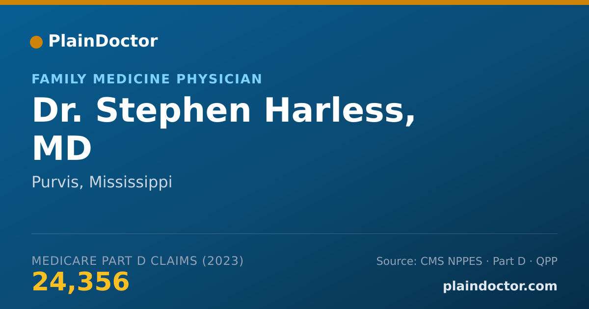 Shareable card for Stephen Harless, MD - Family Medicine Physician, Purvis, MS