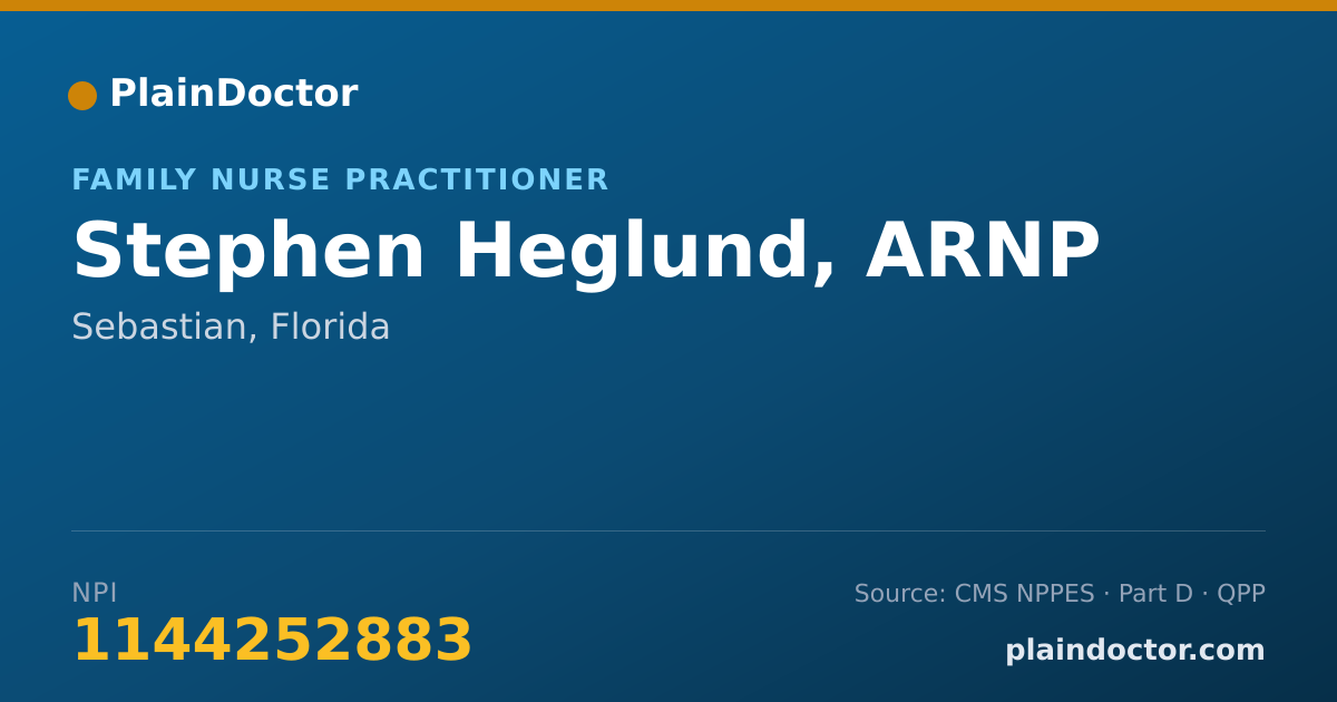 Shareable card for Stephen Heglund, ARNP - Family Nurse Practitioner, Sebastian, FL