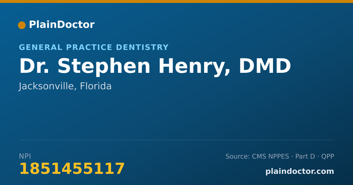 Shareable card for Stephen Henry, DMD - General Practice Dentistry, Jacksonville, FL