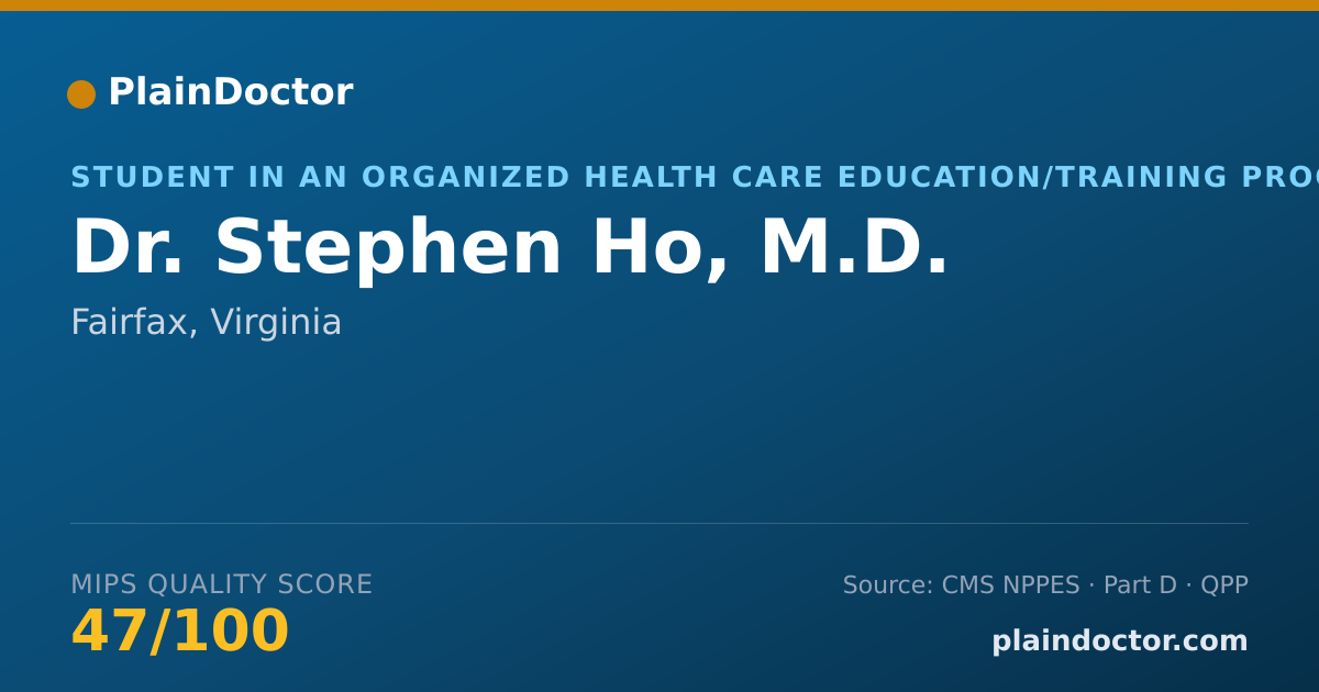 Shareable card for Stephen Ho, M.D. - Student in an Organized Health Care Education/Training Program, Fairfax, VA