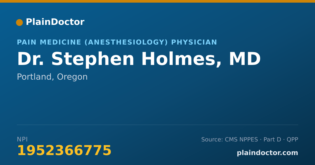 Shareable card for Stephen Holmes, MD - Pain Medicine (Anesthesiology) Physician, Portland, OR