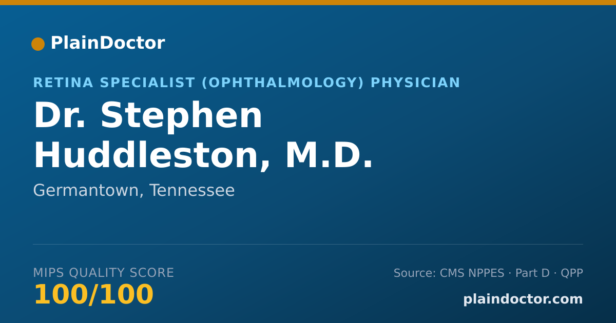 Shareable card for Stephen Huddleston, M.D. - Retina Specialist (Ophthalmology) Physician, Germantown, TN