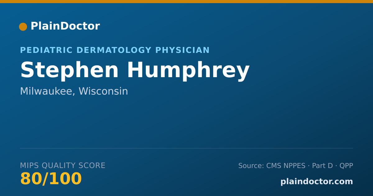 Shareable card for Stephen Humphrey - Pediatric Dermatology Physician, Milwaukee, WI