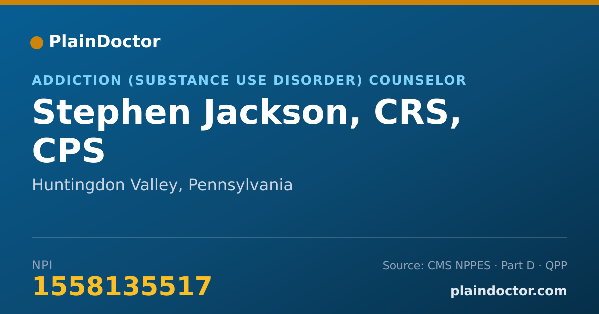 Shareable card for Stephen Jackson, CRS, CPS - Addiction (Substance Use Disorder) Counselor, Huntingdon Valley, PA