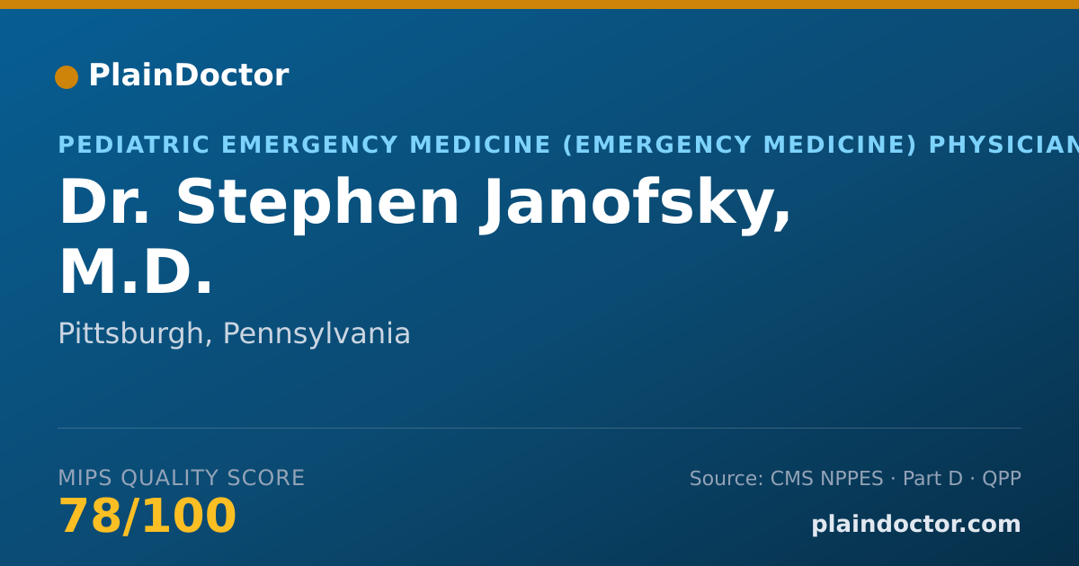 Shareable card for Stephen Janofsky, M.D. - Pediatric Emergency Medicine (Emergency Medicine) Physician, Pittsburgh, PA