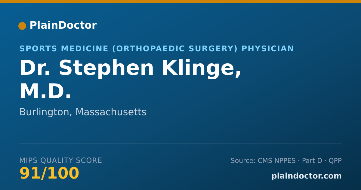 Shareable card for Stephen Klinge, M.D. - Orthopaedic Surgery Physician, Burlington, MA