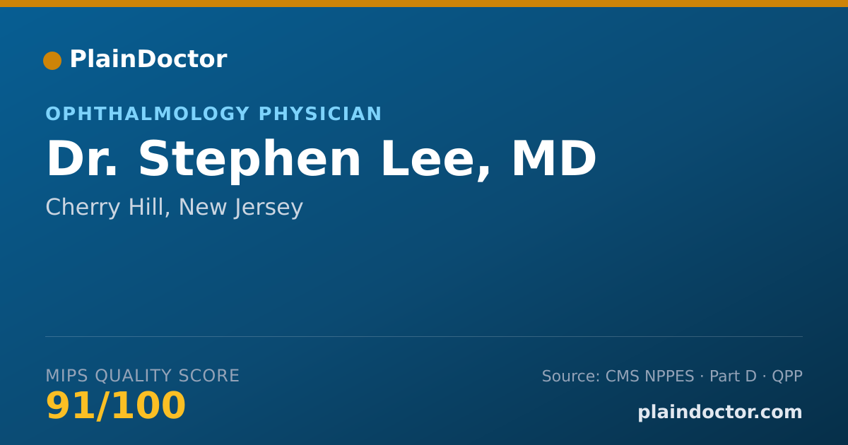 Shareable card for Stephen Lee, MD - Ophthalmology Physician, Cherry Hill, NJ