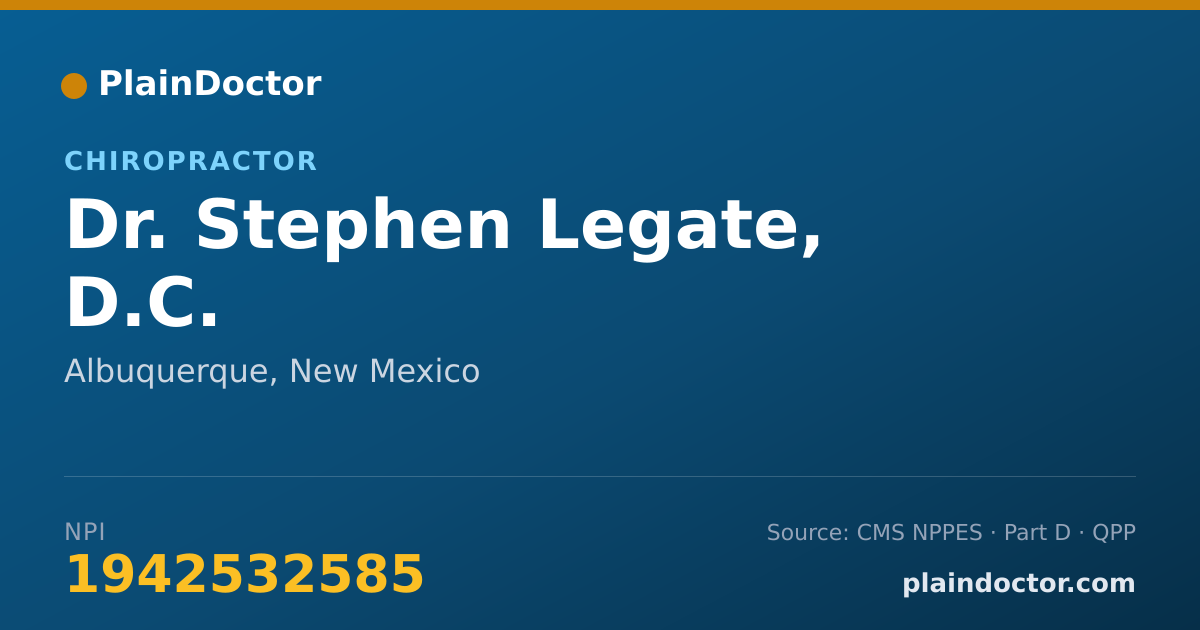 Shareable card for Stephen Legate, D.C. - Chiropractor, Albuquerque, NM