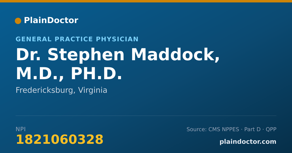 Shareable card for Stephen Maddock, M.D., PH.D. - General Practice Physician, Fredericksburg, VA