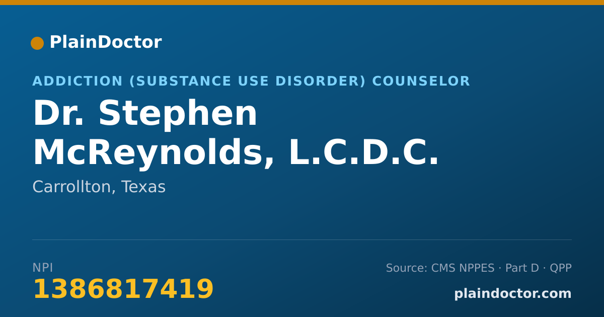 Shareable card for Stephen McReynolds, L.C.D.C. - Addiction (Substance Use Disorder) Counselor, Carrollton, TX