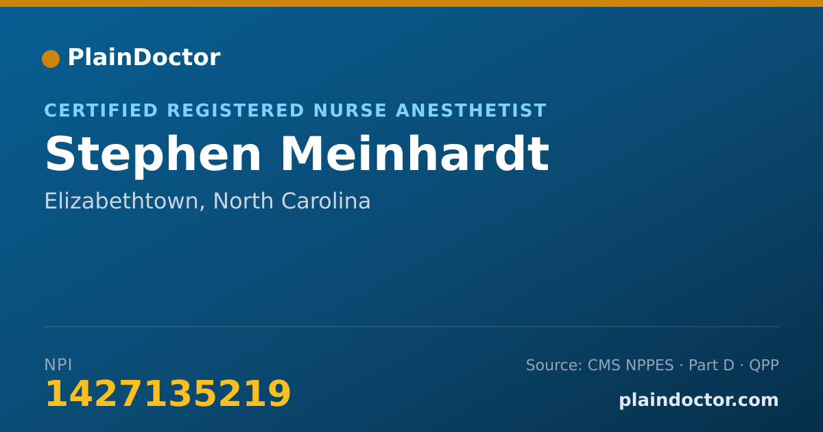 Shareable card for Stephen Meinhardt - Certified Registered Nurse Anesthetist, Elizabethtown, NC