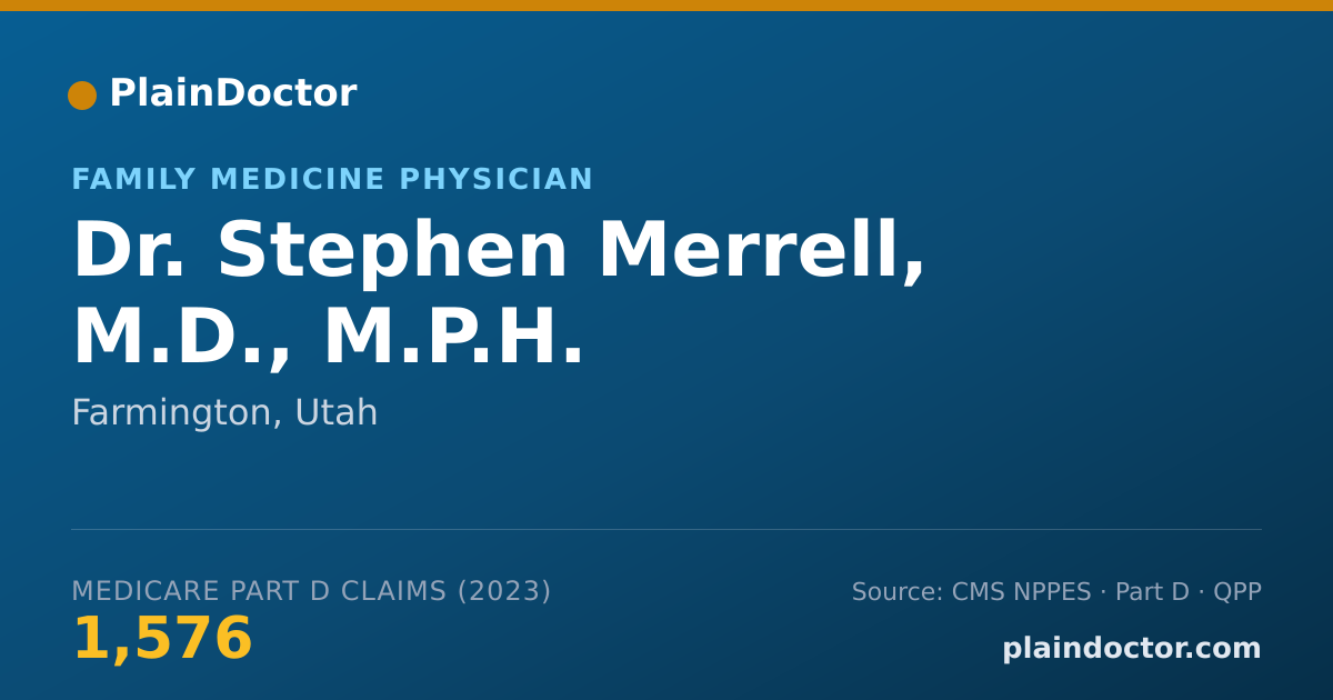 Shareable card for Stephen Merrell, M.D., M.P.H. - Family Medicine Physician, Farmington, UT