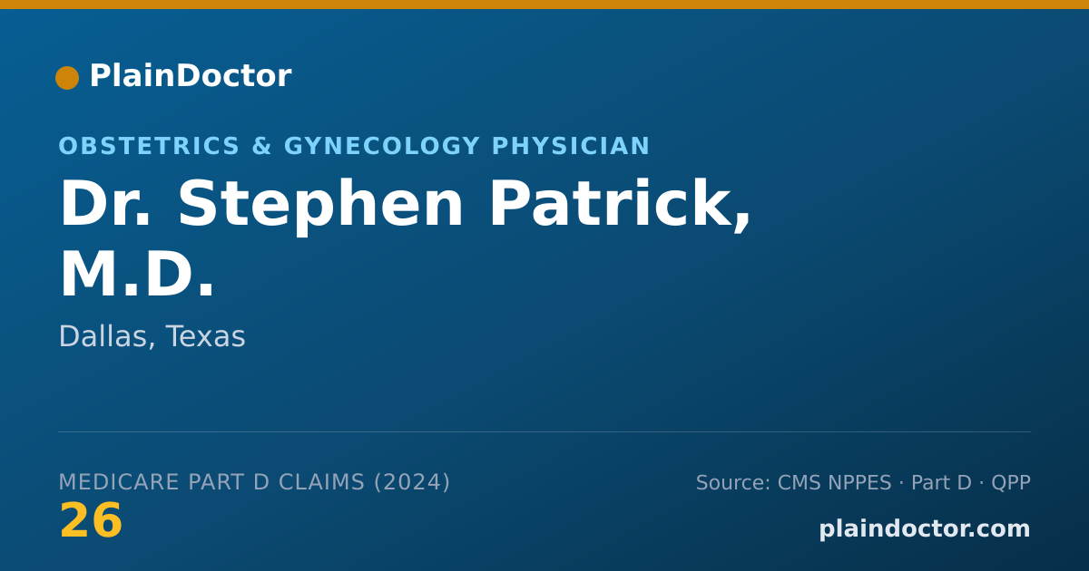 Shareable card for Stephen Patrick, M.D. - Obstetrics & Gynecology Physician, Dallas, TX
