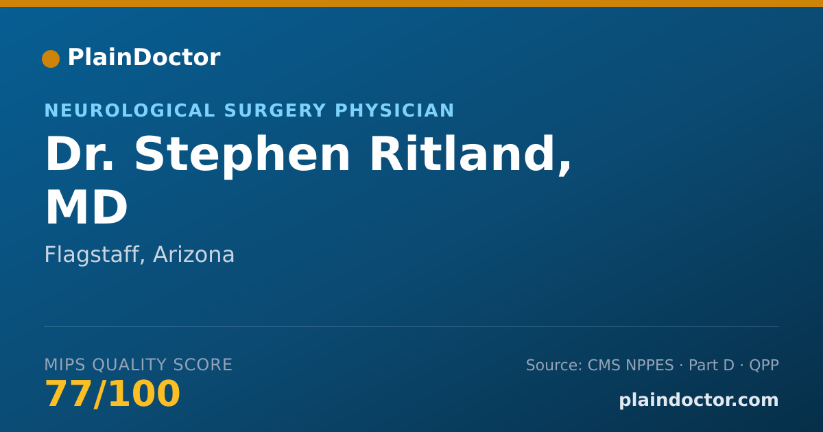 Shareable card for Stephen Ritland, MD - Neurological Surgery Physician, Flagstaff, AZ