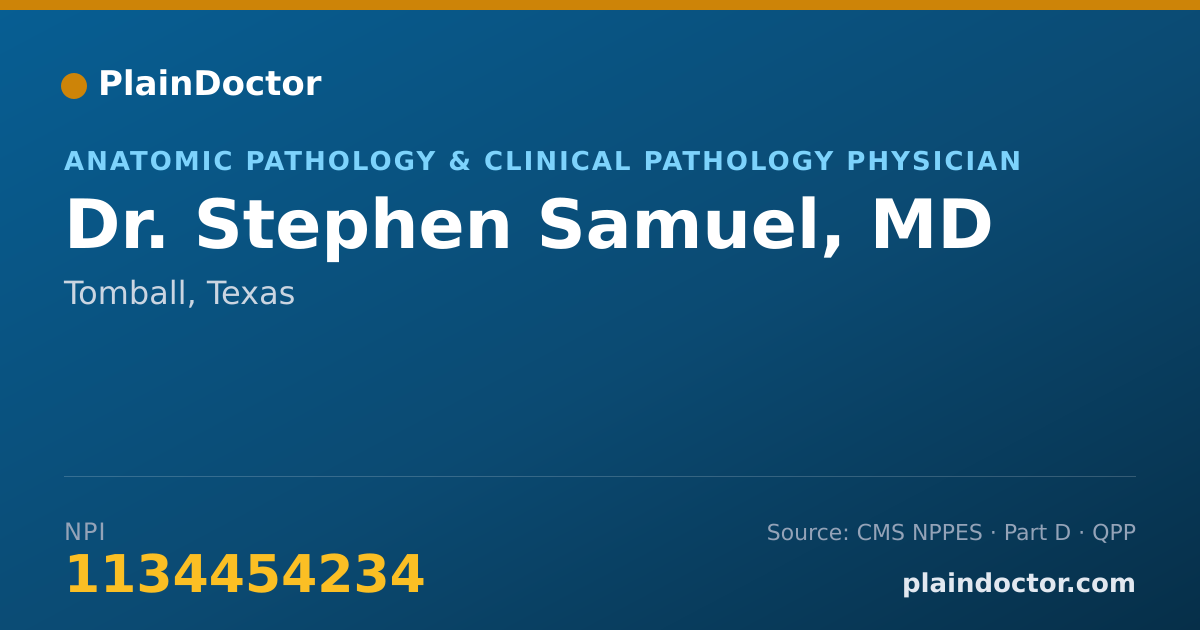 Shareable card for Stephen Samuel, MD - Anatomic Pathology & Clinical Pathology Physician, Tomball, TX