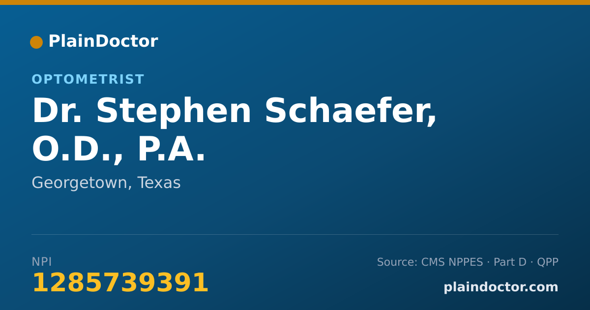 Shareable card for Stephen Schaefer, O.D., P.A. - Optometrist, Georgetown, TX