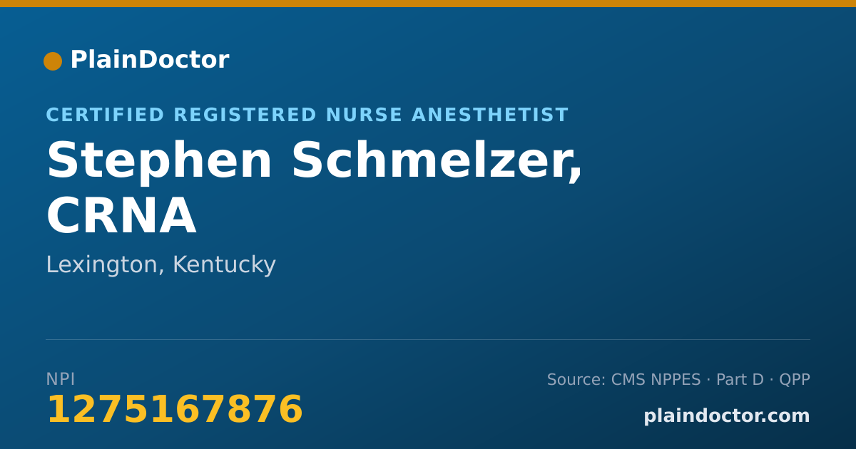 Shareable card for Stephen Schmelzer, CRNA - Certified Registered Nurse Anesthetist, Lexington, KY
