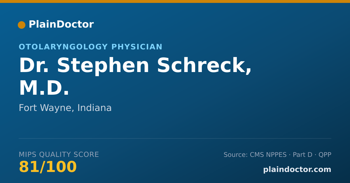 Shareable card for Stephen Schreck, M.D. - Otolaryngology Physician, Fort Wayne, IN