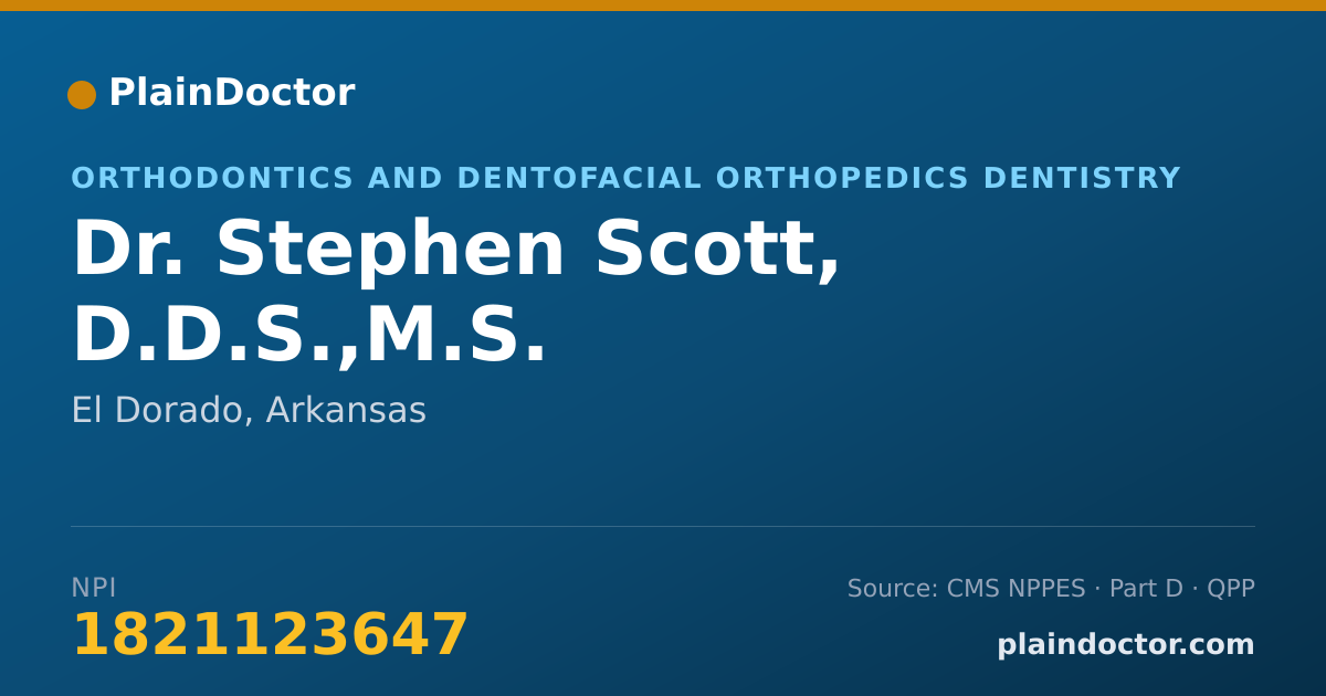 Shareable card for Stephen Scott, D.D.S.,M.S. - Orthodontics and Dentofacial Orthopedics Dentistry, El Dorado, AR