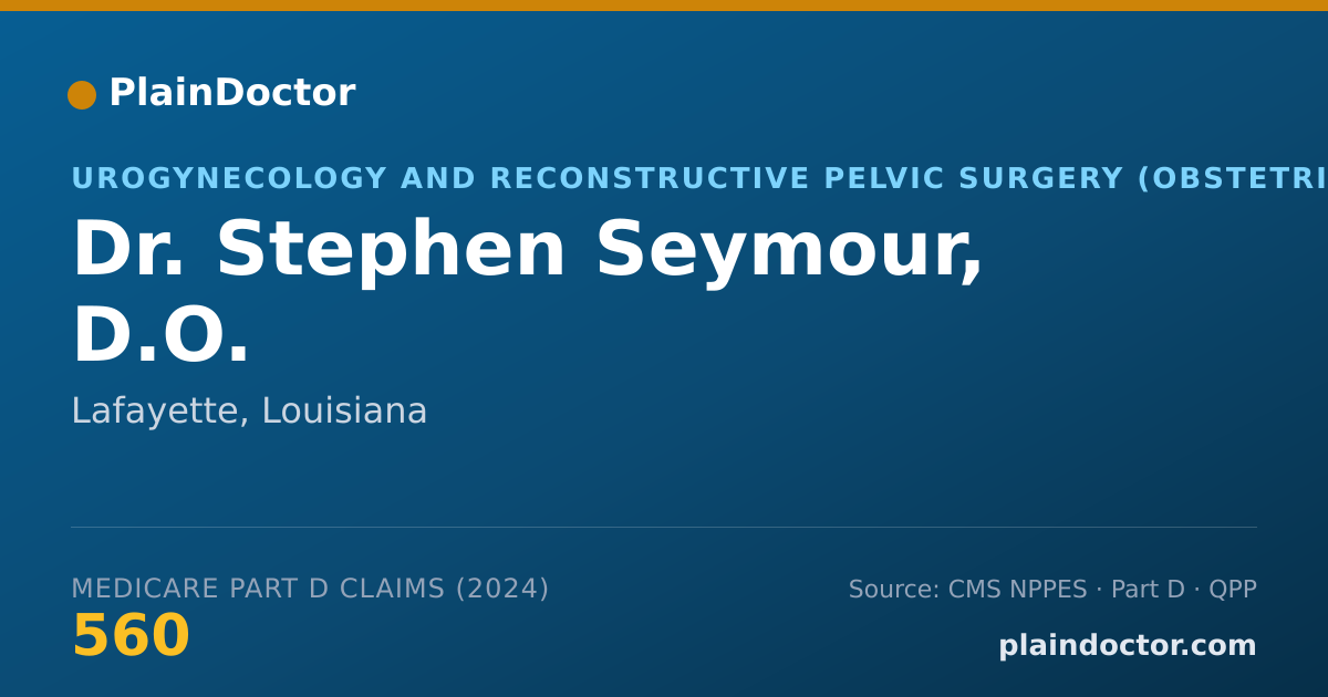 Shareable card for Stephen Seymour, D.O. - Urogynecology and Reconstructive Pelvic Surgery (Obstetrics & Gynecology) Physician, Lafayette, LA