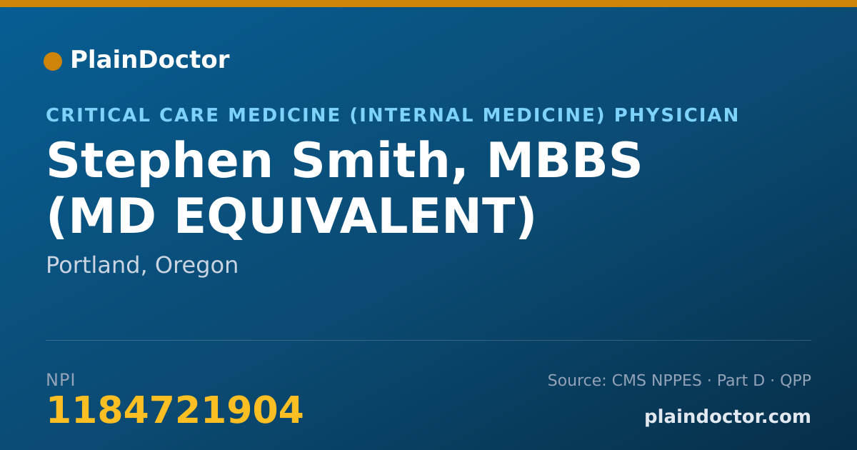 Shareable card for Stephen Smith, MBBS (MD EQUIVALENT) - Critical Care Medicine (Internal Medicine) Physician, Portland, OR