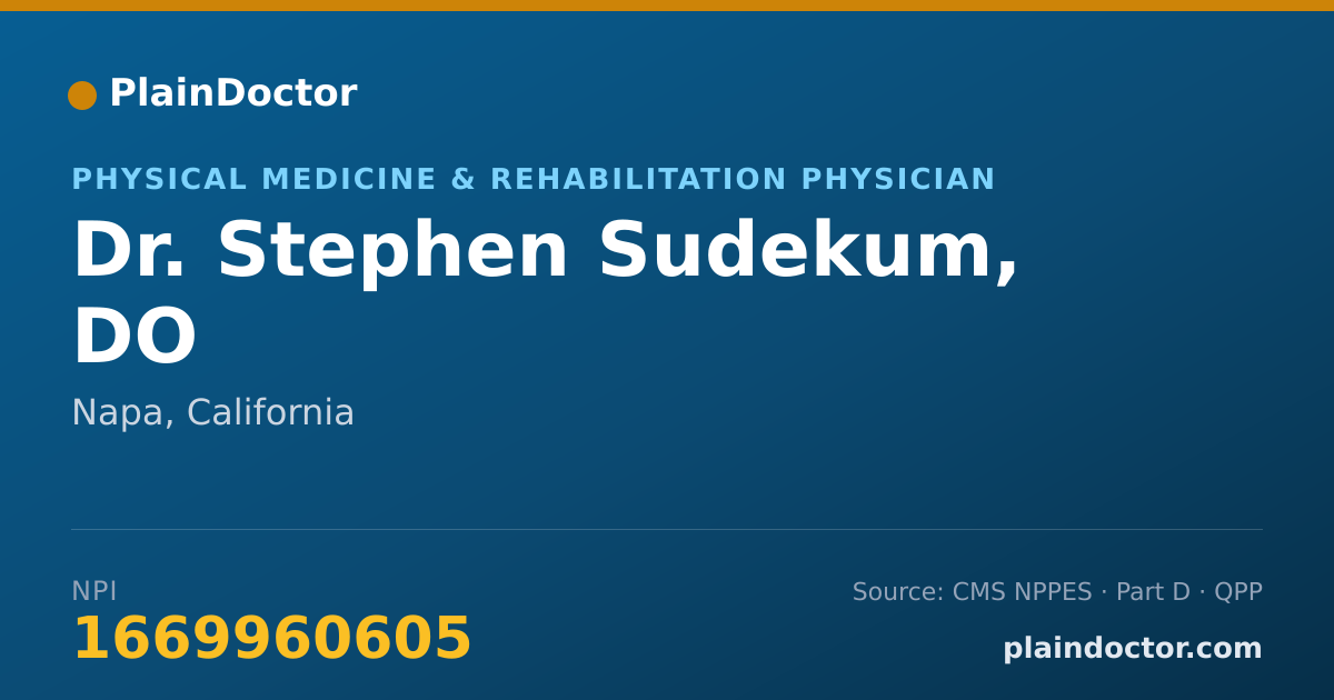 Shareable card for Stephen Sudekum, DO - Physical Medicine & Rehabilitation Physician, Napa, CA